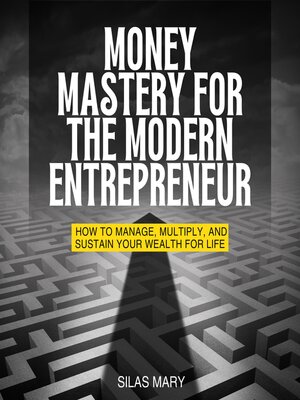 cover image of Money Mastery for the Modern Entrepreneur